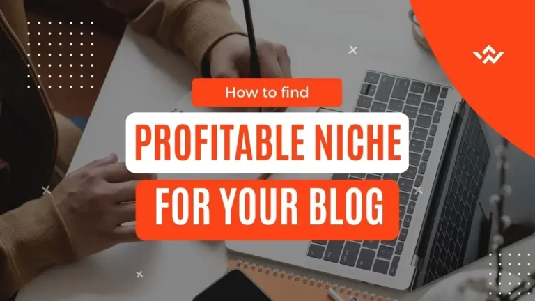 Tips for Finding the Perfect Profitable Niche for Your Blog in 2023